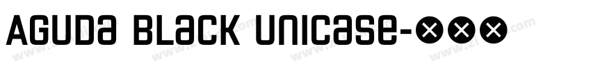 Aguda Black Unicase字体转换